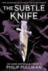 THE SUBTLE KNIFE: HIS DARK MATERIALS - PULLMAN. PHILIP CHILDRENS BOOKS